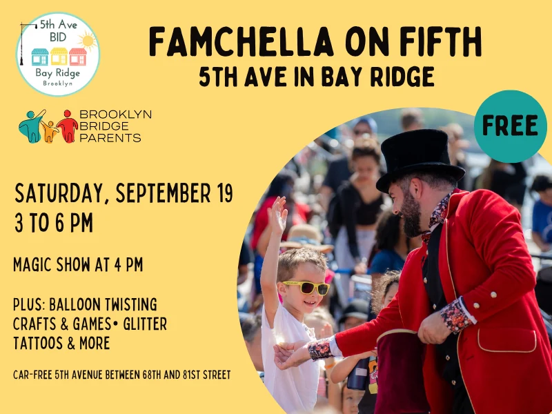 Famchella on Fifth flyer: free family fun in Bay Ridge on September 19, 2026, 3–6 PM, with a magic show at 4 PM.